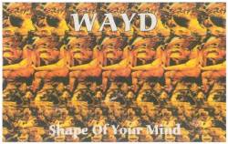 Wayd : Shape of Your Mind